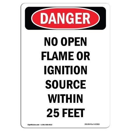 SIGNMISSION OSHA Sign, No Open Flame Or Ignition Source, 7in X 5in, 5" W, 7" L, Portrait, OS-DS-D-57-V-2360 OS-DS-D-57-V-2360